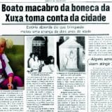 Sexta-Feira 13 Boneca Da Xuxa Possuída Assombrou Sorocaba Na Década De 80 Com Situação Macabra