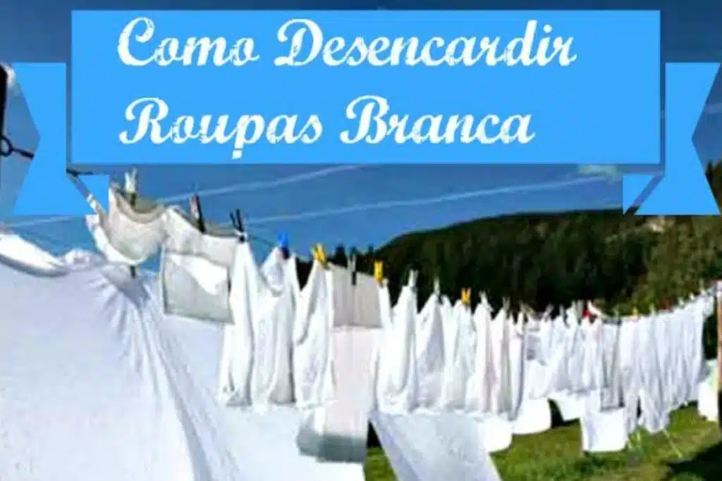 Como Desencardir Roupas Brancas 0508